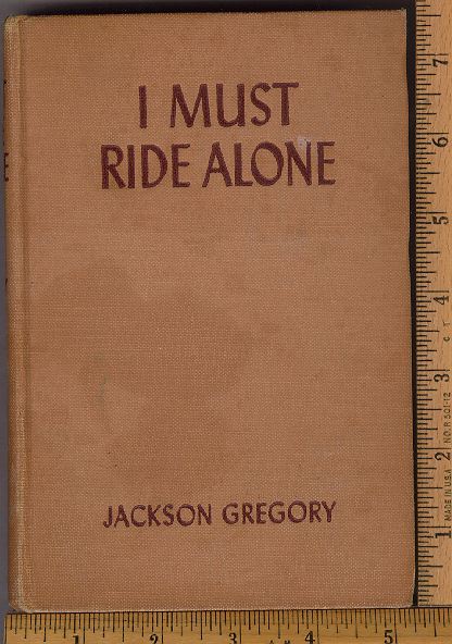 I Must Ride Alone